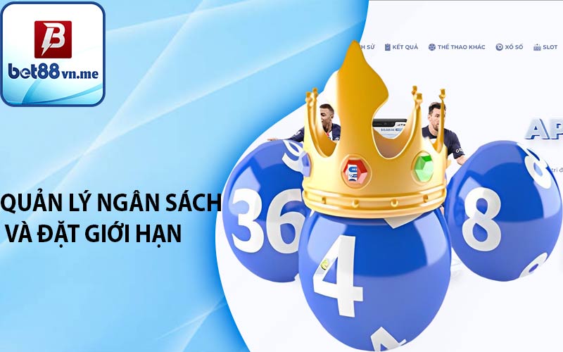 Quản lý ngân sách và đặt giới hạn