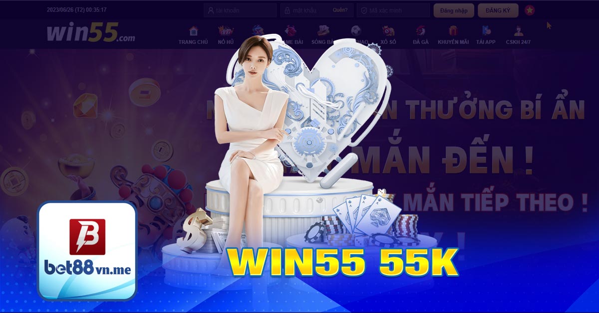 Win55 55k